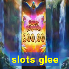 slots glee